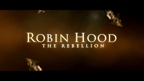 Watch Robin Hood The Rebellion Online Earnthenecklace