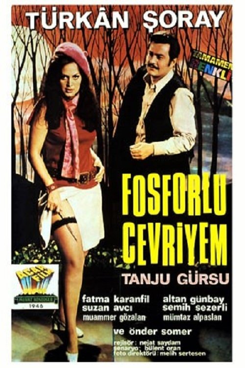 Fosforlu Cevriyem movie poster player