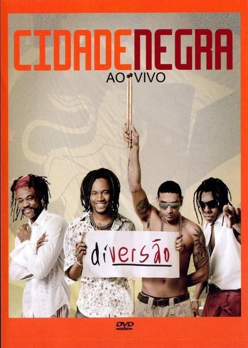 Cidade Negra - Diversão Ao Vivo 2007