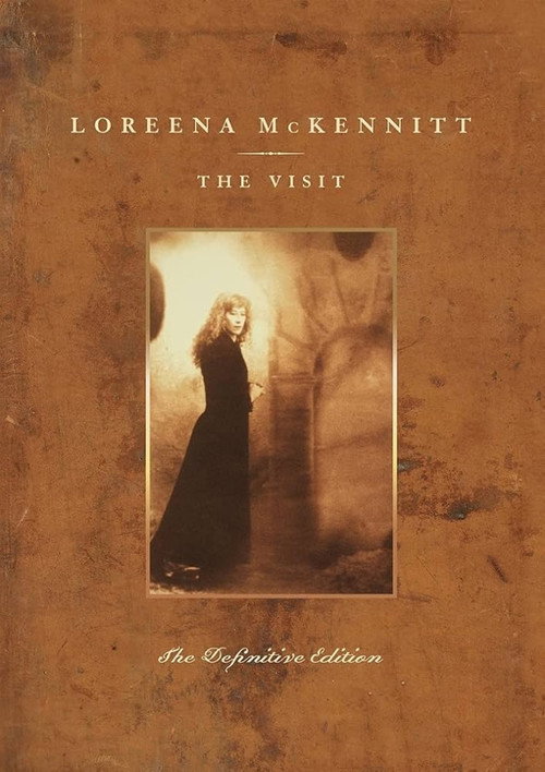 Loreena McKennitt - The Visit - The Definitive Edition