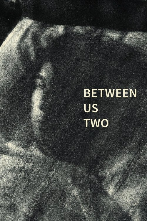 Between Us Two movie poster player