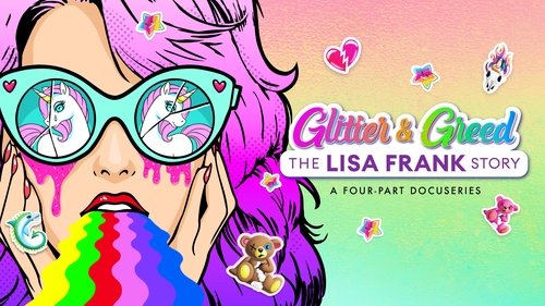 Glitter and Greed: The Lisa Frank Story