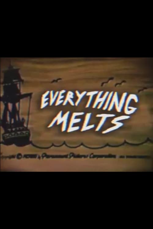 Everything Melts 2009