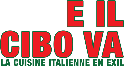 E il cibo va : La cuisine italienne en exil