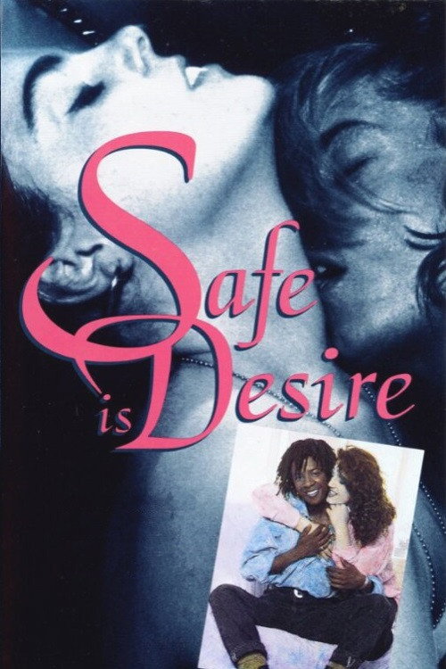 Safe Is Desire