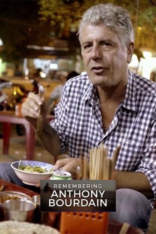 Remembering Anthony Bourdain poster