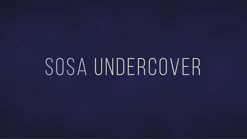 Sosa Undercover
