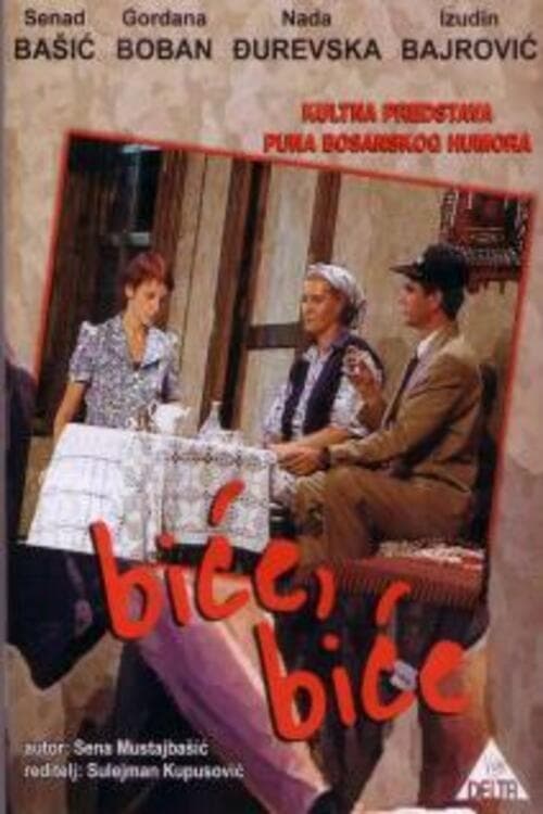 Biće, biće (1990)