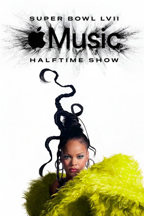 Rihanna's Super Bowl LVII Halftime Show poster