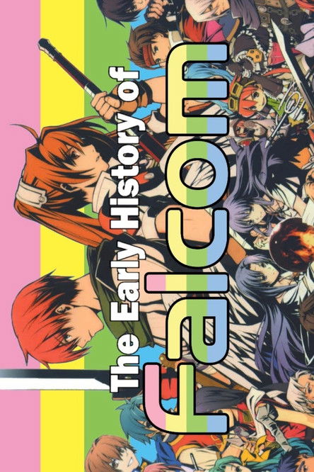 The Early History of Falcom poster
