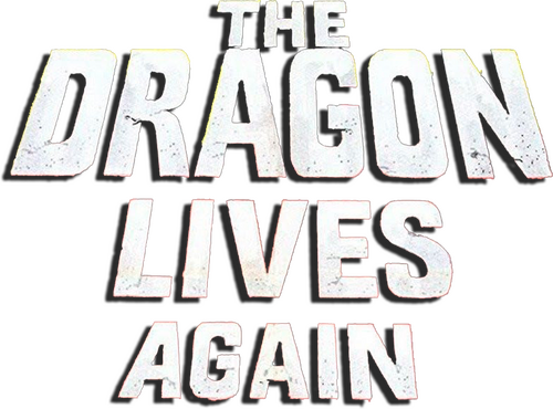 The Dragon Lives Again