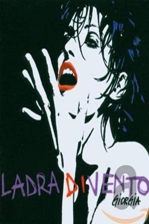 Ladra Di Vento - Giorgia - Live