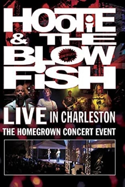 Hootie & the Blowfish - Live in Charleston (2006)