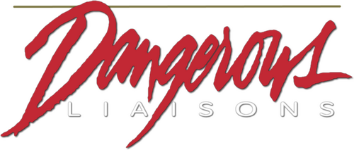 Dangerous Liaisons