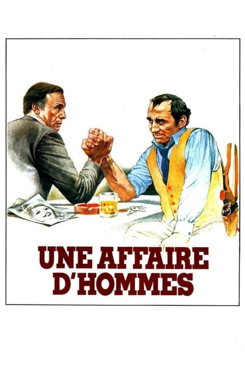 Une affaire d'hommes (1981) poster