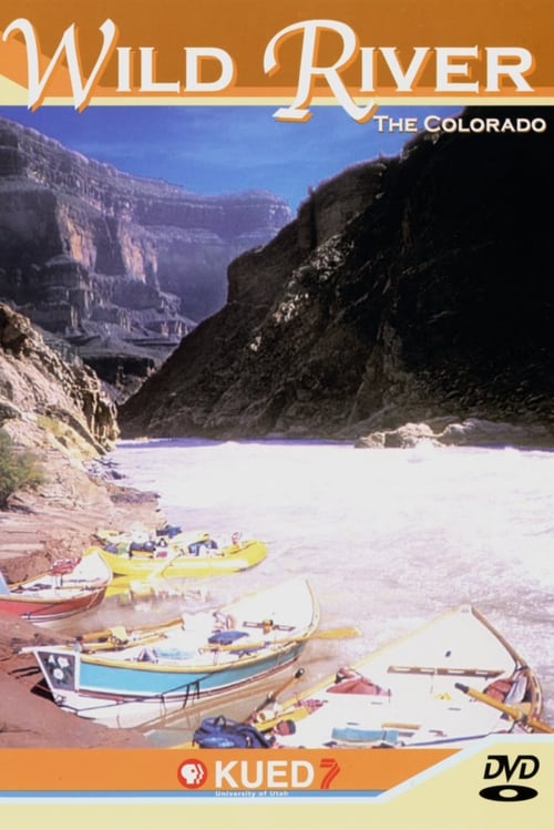 Wild River: The Colorado 1970