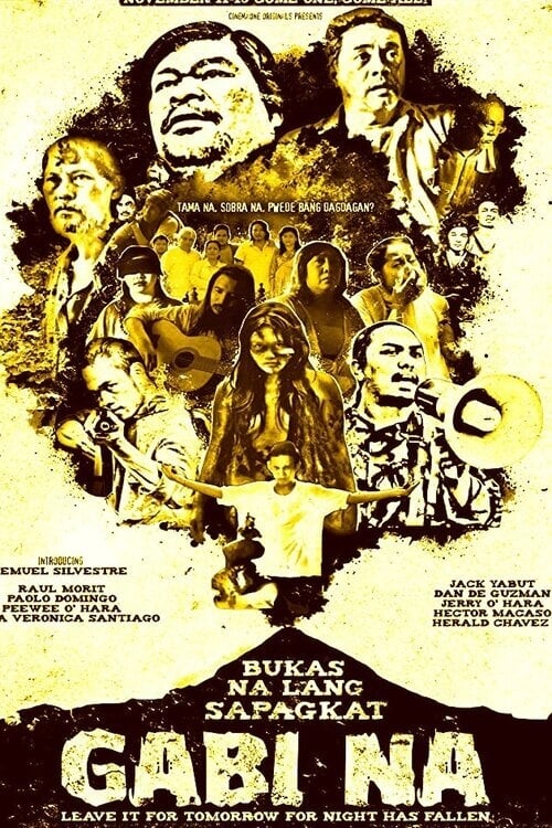 Bukas Na Lang Sapagka’t Gabi Na (2013) poster