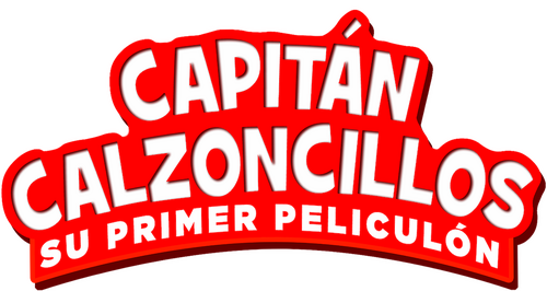 Las aventuras del Capitán Calzoncillos: La película