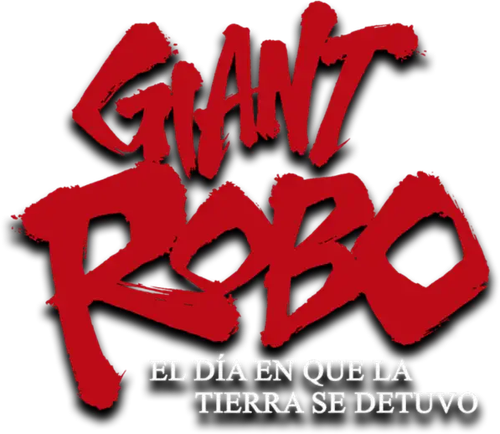 Giant Robo: The Day the Earth Stood Still