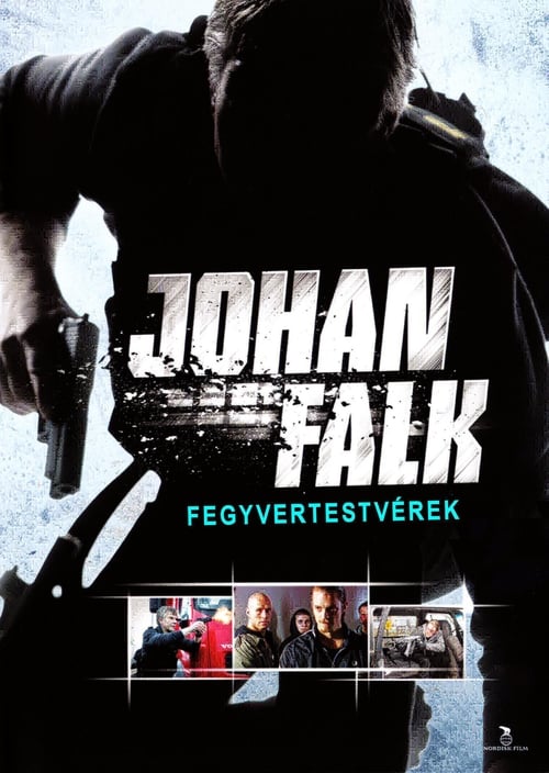 Johan Falk 02: Vapenbröder 2009