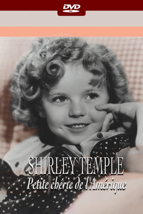 Affiche de Shirley Temple : Petite chérie de l'Amérique