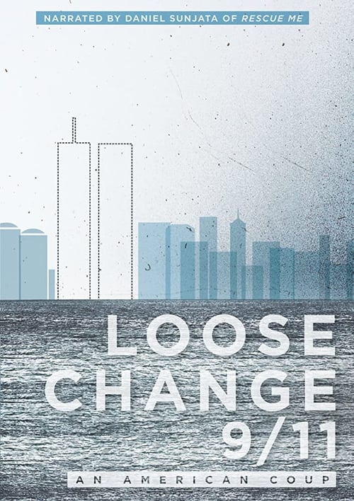 |EN| Loose Change 9/11: An American Coup