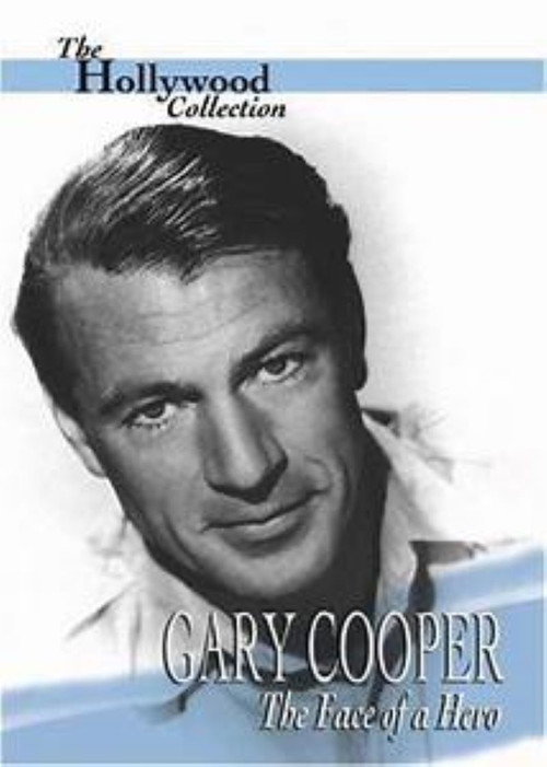 Gary Cooper: The Face of a Hero poster