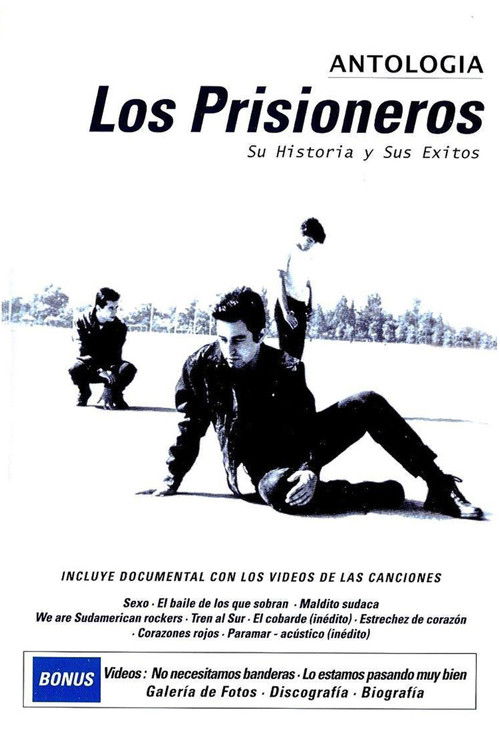 ANTOLOGIA: Los Prisioneros - Su Historia y Sus Exitos (2001) poster