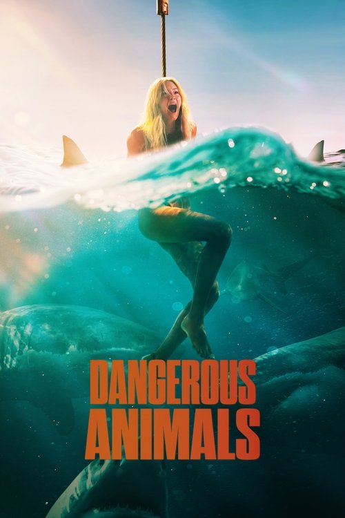 Dangerous Animals (2025) Hindi Dubbed (ORG) & English [Dual Audio] WEB-DL 1080p 720p 480p [Full Movie]