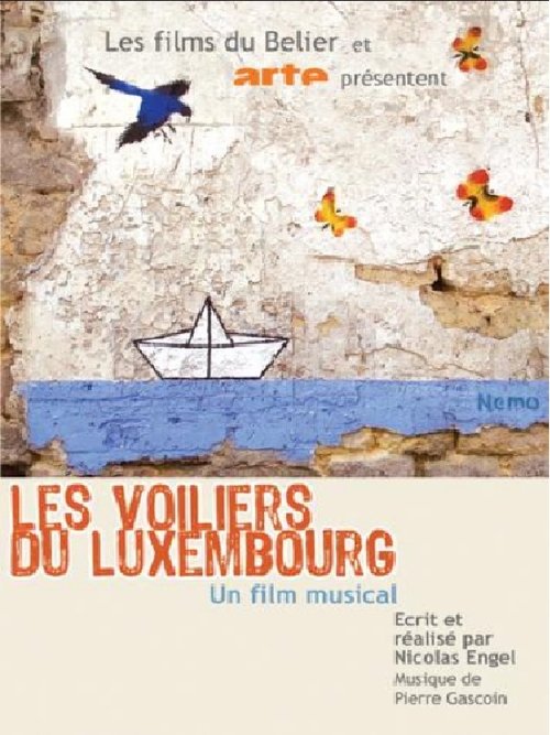 The Sailboats of the Luxembourg Movie Poster Image