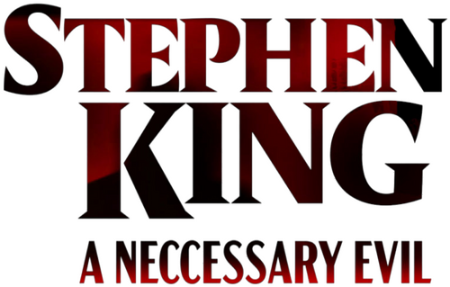 Stephen King: A Necessary Evil