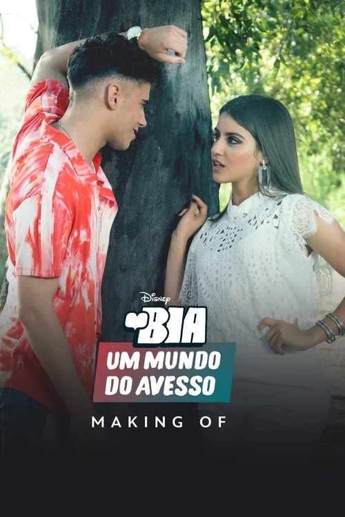 Pôster de BIA: Um Mundo do Avesso - Making Of