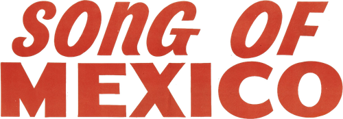 Song of Mexico