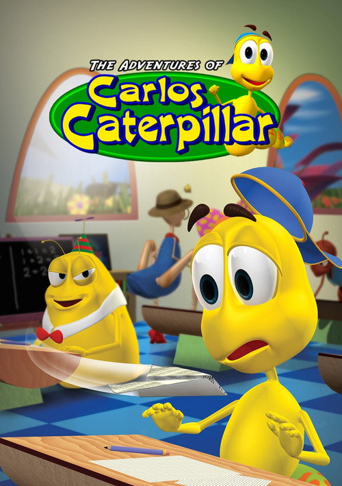 The Adventures of Carlos Caterpillar poster