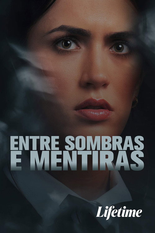 Entre Sombras e Mentiras