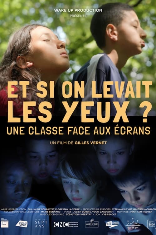 Et si on levait les yeux ? Une classe face aux écrans (2024)