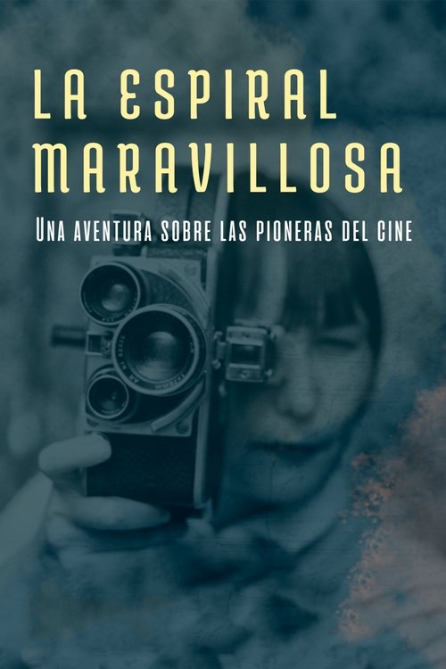 La espiral maravillosa (2022) poster