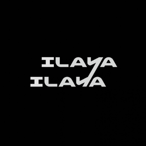 Ilaya Ilaya