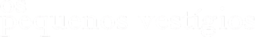 Os Pequenos Vestígios - Logo 6