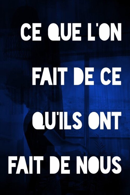 Ce que l'on fait de ce qu'ils ont fait de nous