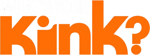 What's Your Kink?