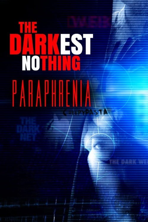 The Darkest Nothing: Paraphrenia The Darkest Nothing: Paraphrenia