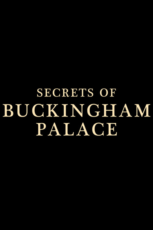 Secrets of Buckingham Palace