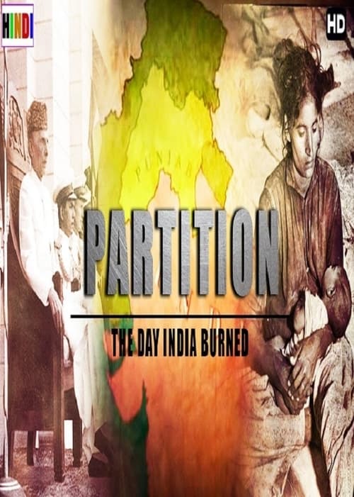 Partition: The Day India Burned Movie Poster Image