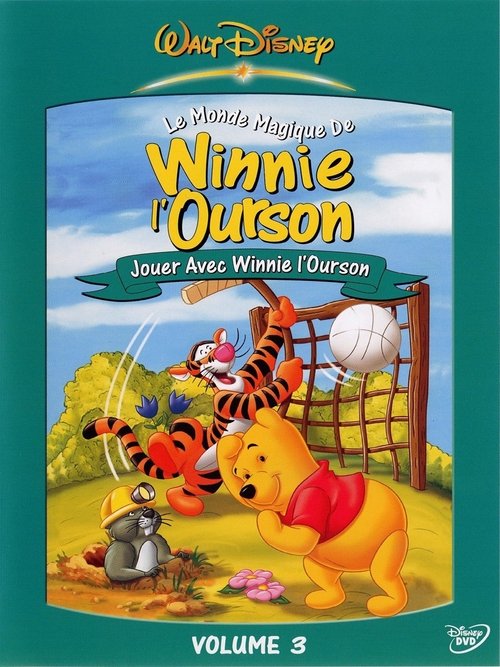 Le Monde Magique De Winnie L'Ourson - Volume 3 - Jouer Avec Winnie L'Ourson Streaming VF