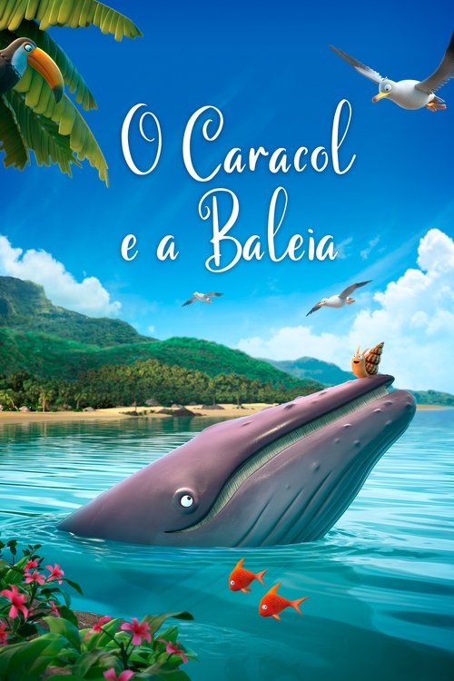 Pôster de O Caracol e a Baleia