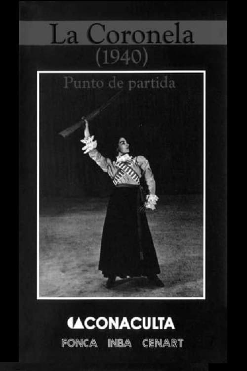 La Coronela (1940). Punto de partida (2001) poster
