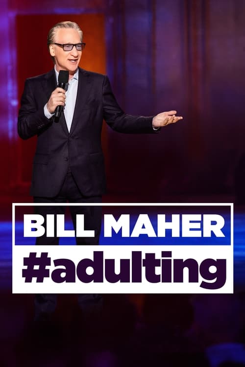 Image Bill Maher: #Adulting