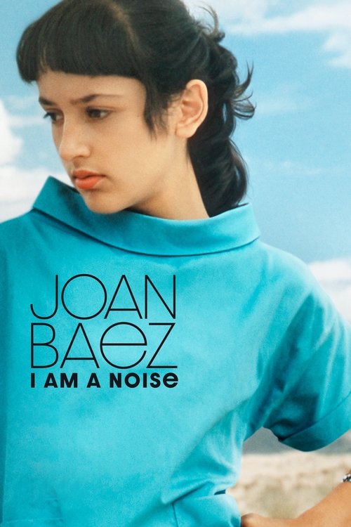 Joan Baez: I Am a Noise poster