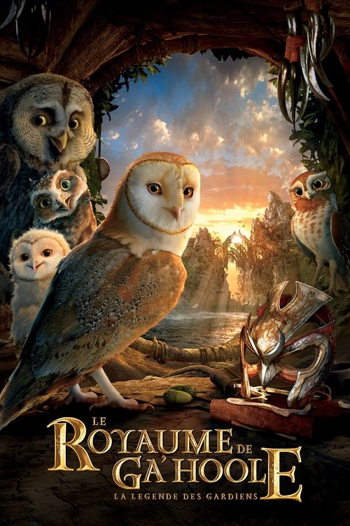 Poster image du film Le royaume de Ga'Hoole - La légende des gardiens Le royaume de Ga'Hoole - La légende des gardiens